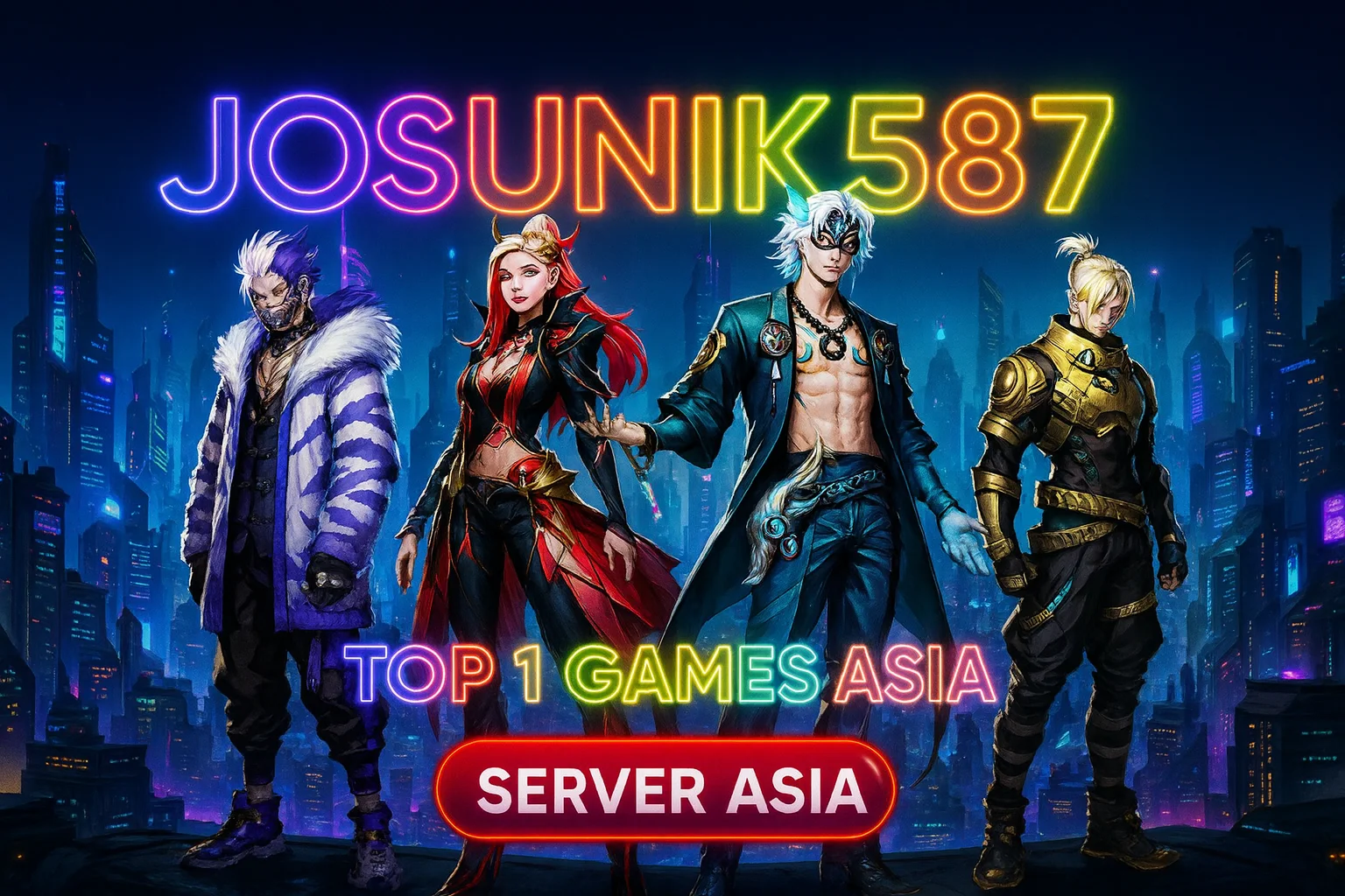 Josunik587 : Gateway to the World of Games Josunik 587